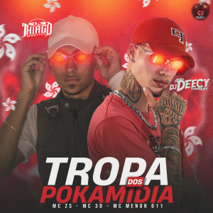 Album TROPA DOS POKAMIDIA 013 (Explicit) from DJ Thiago Martins