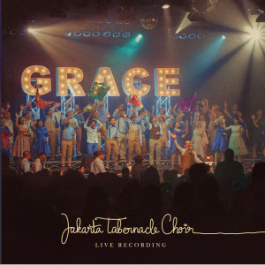 Jakarta Tabernacle Choir的專輯Grace (Live Recording)
