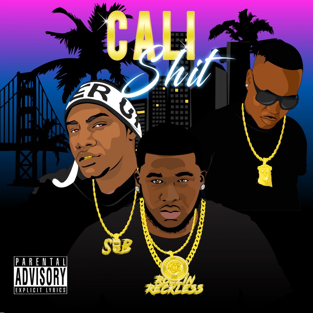 Cali Shit (Explicit)