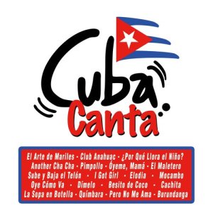 Various Artists的專輯Cuba Canta y Baila
