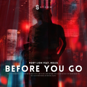 Dengarkan Before You Go lagu dari Roby Lion dengan lirik