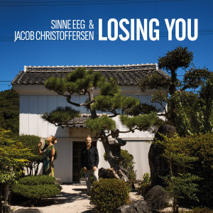 Sinne Eeg的專輯Losing You
