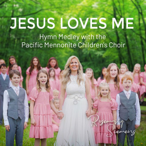 Rosemary Siemens的專輯Jesus Loves Me (Hymn Medley)