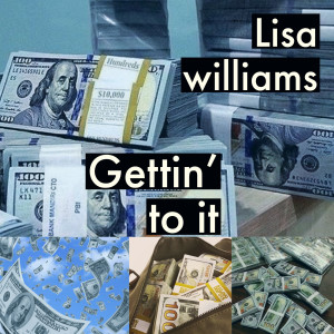 Lisa Williams的專輯Gettin' to It