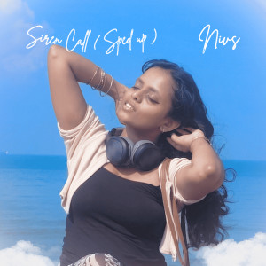 Album Siren Call ( Sped Up ) from 