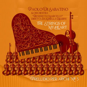 Album Di Sabatino: Preludio per archi No. 5 oleh Paolo Di Sabatino