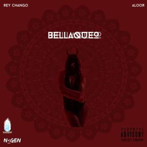 Listen to BELLAQUEO (Explicit) song with lyrics from Geviis