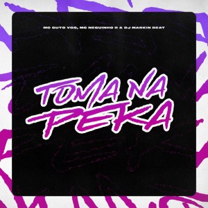 MC GUTO VGS的專輯Toma na Peka (Explicit)
