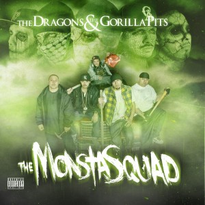The Dragons的專輯The Monsta Squad