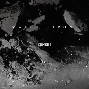 Listen to Cenere song with lyrics from Marco Baroni