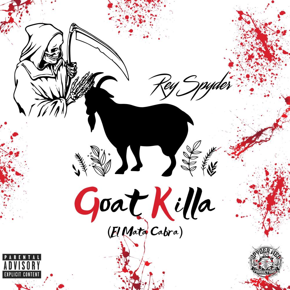 Goat Killa (El Mata Cabra) (Explicit)