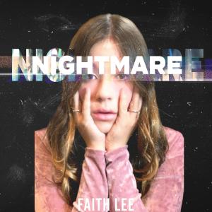 Faith Lee的專輯Nightmare