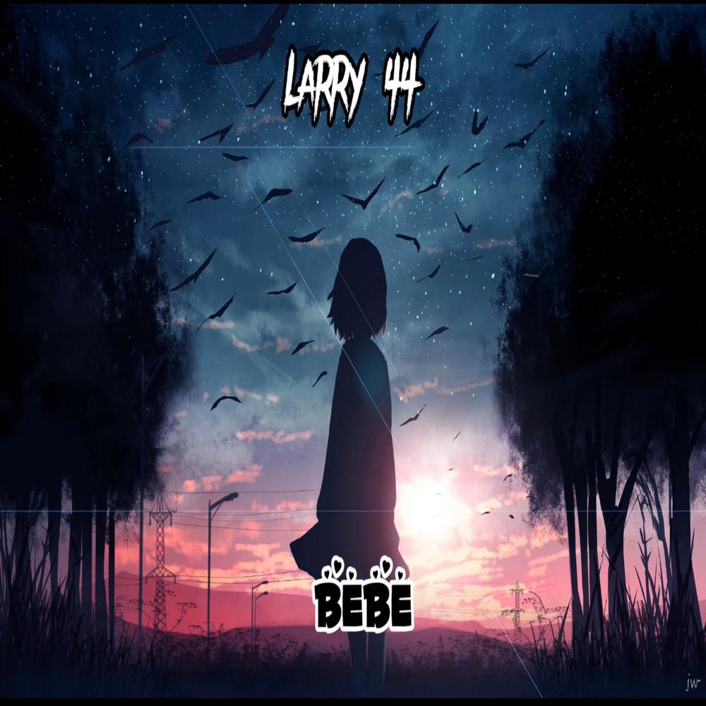Bebe (feat. Larry 44)