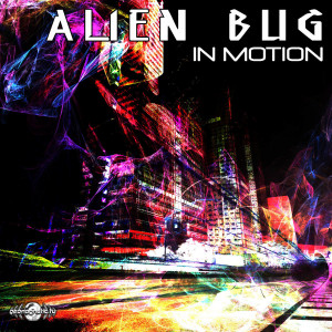 Alien Bug的专辑In Motion - EP