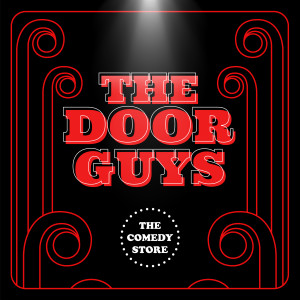 อัลบัม The Comedy Store - The Door Guys (Live) ศิลปิน Various