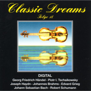 อัลบัม Classic Dreams 14 ศิลปิน Various Artists