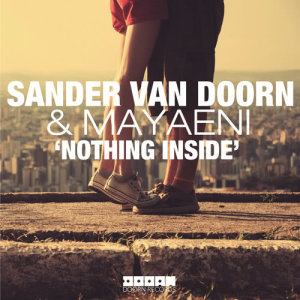 ดาวน์โหลดและฟังเพลง Nothing Inside (Adam F Remix) พร้อมเนื้อเพลงจาก Sander van Doorn