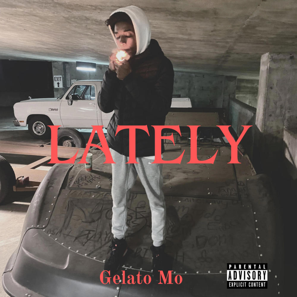 Lately (Explicit)
