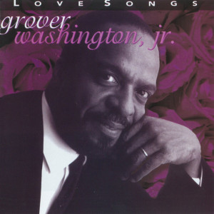 收聽Grover Washington Jr.的Let It Flow (For "Dr. J")歌詞歌曲