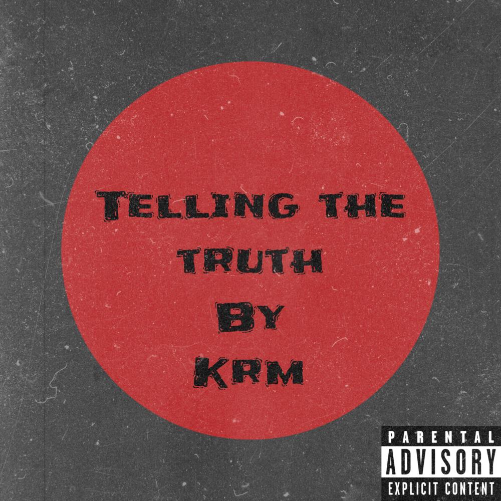 Telling the truth (Explicit)