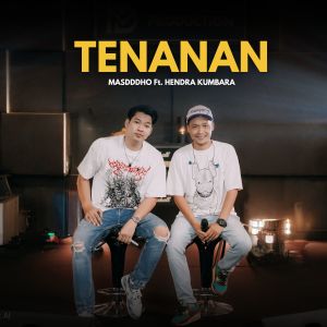 ดาวน์โหลดและฟังเพลง TENANAN (Live) พร้อมเนื้อเพลงจาก Masdddho