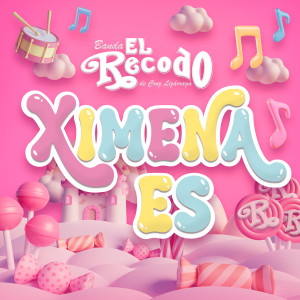 อัลบัม Ximena Es ศิลปิน Banda el Recodo de Cruz Lizarraga