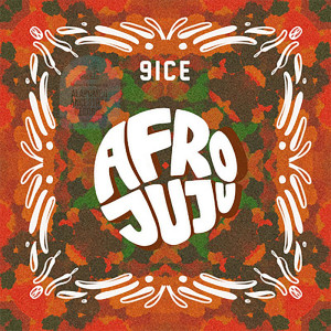9ice的專輯Afro Juju