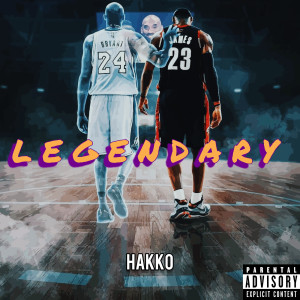 Listen to Legendary (Explicit) song with lyrics from Hakko