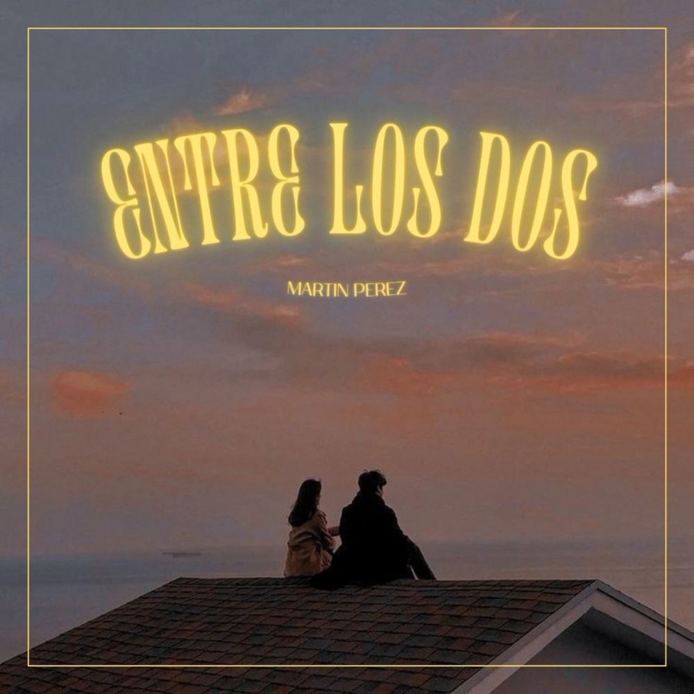 Entre los Dos
