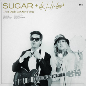 Sugar & The Hi Lows的專輯Sugar & the Hi Lows