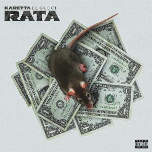 ดาวน์โหลดและฟังเพลง Rata (Explicit) พร้อมเนื้อเพลงจาก Karetta El Gucci