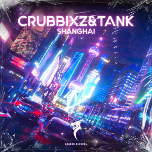 Crubbixz的專輯Shanghai