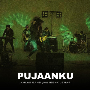 Album Pujaanku oleh IKHLAS Band