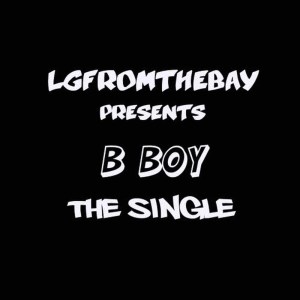 ดาวน์โหลดและฟังเพลง B Boy พร้อมเนื้อเพลงจาก L.G.