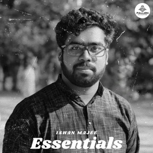 Ishan Majee Essentials dari Ishan Majee