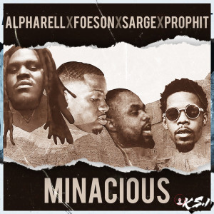 Sarge的专辑Minacious (Explicit)