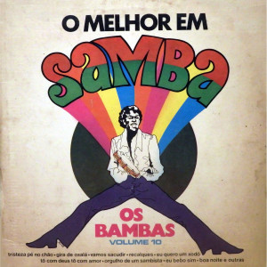 Os Bambas的專輯O Melhor Em Samba