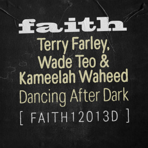 ดาวน์โหลดและฟังเพลง Dancing After Dark (TDK 90 Dope Mix) พร้อมเนื้อเพลงจาก Terry Farley
