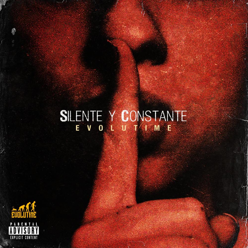 Silente y Constante (Explicit)