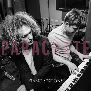 Album Parachute (Piano Sessions) oleh Seafret