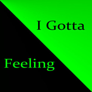 Deluxe Session的專輯I Gotta Feeling