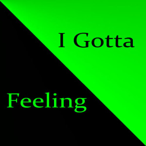 收聽Deluxe Session的I Gotta Feeling (Tonight's Gonna Be a Good Night)歌詞歌曲