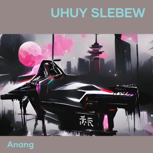 Anang的專輯Uhuy Slebew (Acoustic)