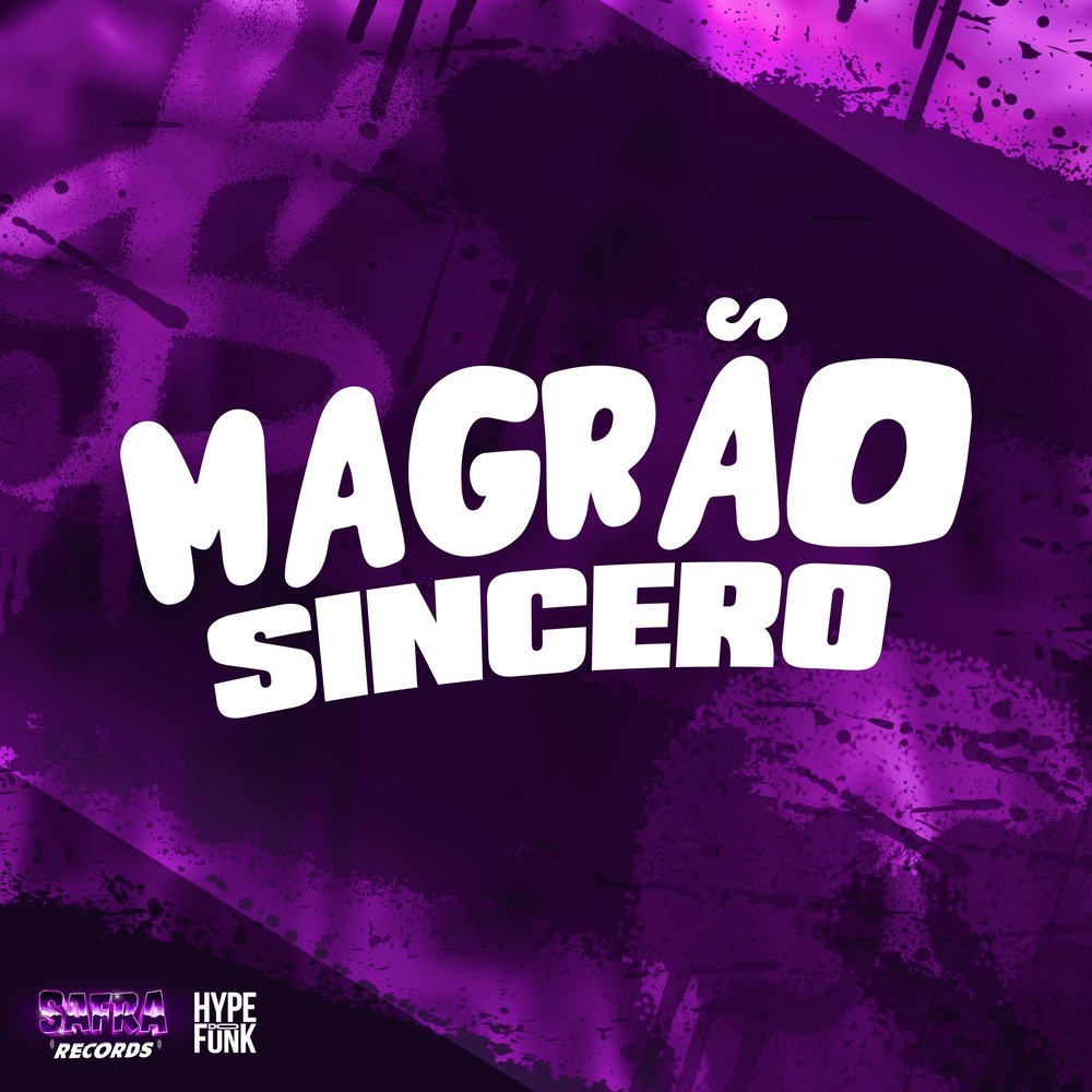 Magrão Sincero (Explicit)