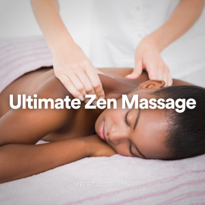 อัลบัม Ultimate Zen Massage ศิลปิน Zen Meditation and Natural White Noise and New Age Deep Massage