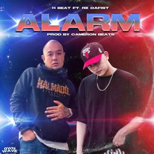 Alarm (feat. RK DaFist)