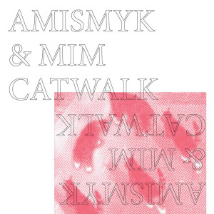 Amismyk的專輯Catwalk
