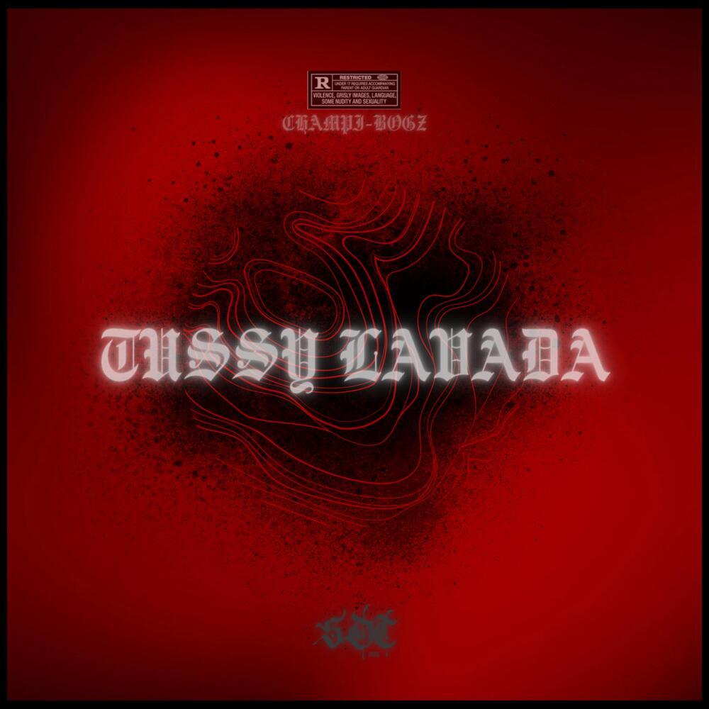 TUSSY LAVADA (Explicit)