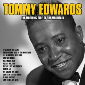 Tommy Edwards的專輯The Morning Side of the Mountain