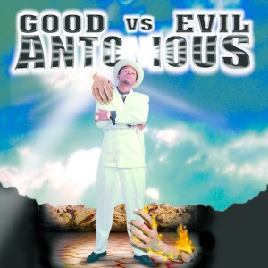 Antonious的專輯Good Vs. Evil